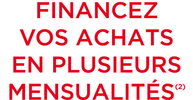 FInancez vos achats en plusieurs mensualiT S(2)